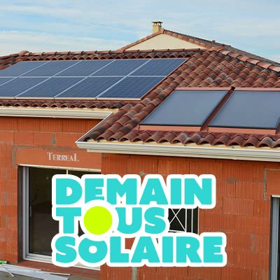 Chausson et Terreal : Demain tous solaire.